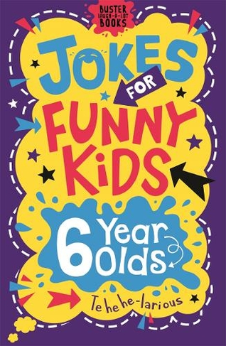 Jokes for Funny Kids: 6 Year Olds: (Buster Laugh-a-lot Books) by Andrew ...