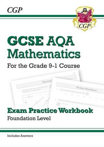 GCSE Maths AQA Exam Practice Workbook: Foundation - for the Grade 9-1 ...