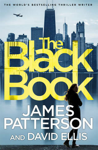 The Black Book: (A Black Book Thriller) by James Patterson