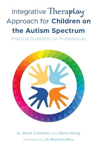 Integrative Theraplay (R) Approach For Children On The Autism Spectrum ...