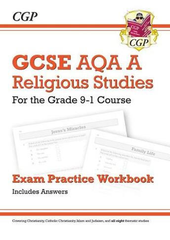 GCSE Religious Studies: AQA A Exam Practice Workbook (includes Answers ...