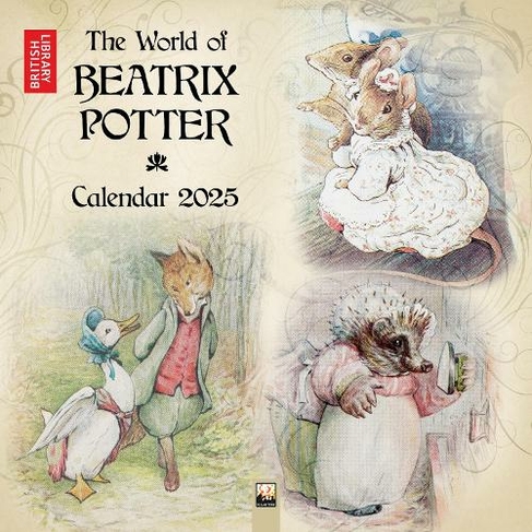 British Library: Beatrix Potter Wall Calendar 2025 (Art Calendar): (New edition)  WHSmith