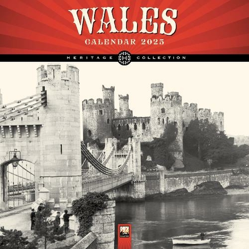 Wales Heritage Wall Calendar 2025 (Art Calendar): (New edition)  WHSmith