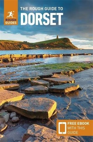 The Rough Guide To Dorset Compact Guide With Free Ebook Rough Guides By Rough Guides Whsmith