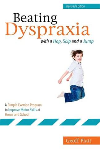 Beating Dyspraxia with a Hop, Skip and a Jump: A Simple Exercise ...