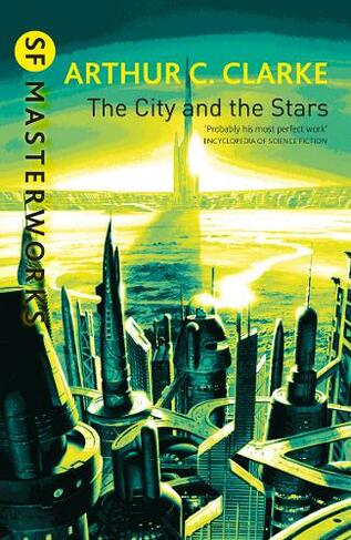 The City And The Stars by Arthur C. Clarke