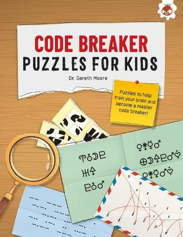 CODE BREAKER PUZZLES FOR KIDS: The Ultimate Code Breaker Puzzle Books ...