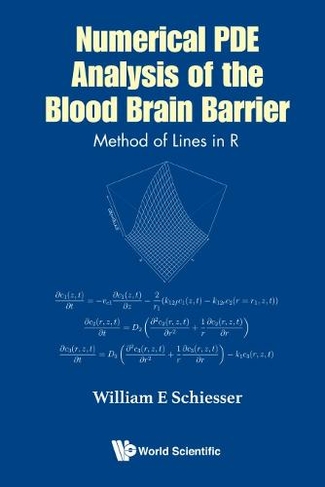 Numerical Pde Analysis Of The Blood Brain Barrier: Method Of Lines In R ...