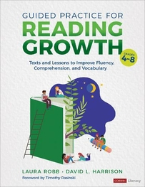Guided Practice for Reading Growth, Grades 4-8: Texts and Lessons to