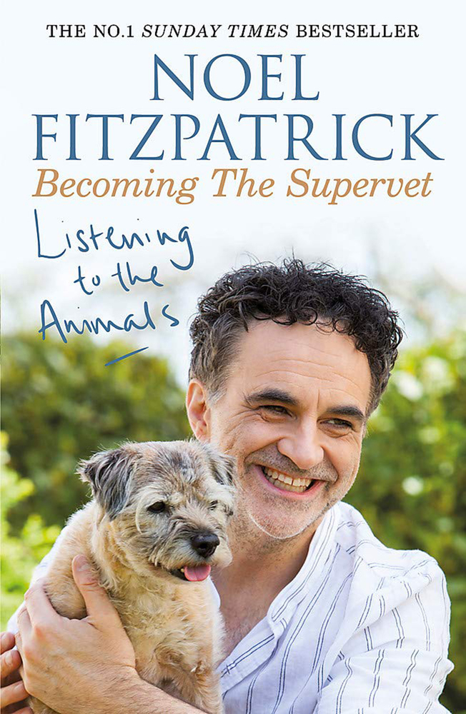 Supervet At Christmas 2022 Online Free Listening To The Animals: Becoming The Supervet By Noel Fitzpatrick |  Whsmith